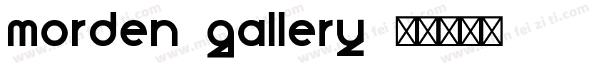 morden gallery字体转换